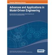 Advances and Applications in Model-driven Engineering by Daz, Vicente Garca; Lovelle, Juan Manuel Cueva; Garca-bustelo, B. Cristina Pelayo; Martinez, Oscar Sanjun, 9781466644946