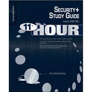 Eleventh Hour Security+ : Exam SY0-201 Study Guide by Dubrawsky, Ido; Cross, Michael, 9781597494946