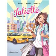 Juliette en Nueva York by Morival, Lisette; Decrock, Emilie, 9788418664946