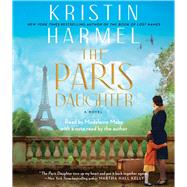 The Paris Daughter by Harmel, Kristin; Maby, Madeleine; Harmel, Kristin, 9781797154947