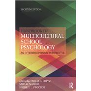 Handbook of Multicultural School Psychology by Emilia C. Lopez, 9780203754948