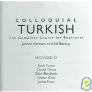 Colloquial Turkish: The Complete Course for Beginners by Backus,Ad, 9780415304948