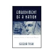 Embodiment of a Nation : Human Form in American Places by Tichi, Cecelia, 9780674004948