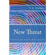 New Threat by Walker, V. G., 9781503004948