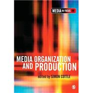 Media Organization and Production by Simon Cottle, 9780761974949