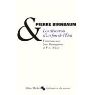 Les Dsarrois d'un fou de l'Etat by Pierre Birnbaum; Jean Baumgarten; Yves Dloye, 9782226314949