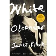 White Oleander A Novel by Fitch, Janet, 9780316284950