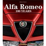 Alfa Romeo : 100 Years by Tabucchi, Maurizio, 9788879114950