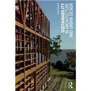 Sustainability in Architecture and Urban Design by Bovill; Carl, 9780415724951