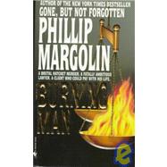 The Burning Man A Novel by MARGOLIN, PHILLIP, 9780553574951