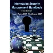 Information Security Management Handbook, Sixth Edition by Tipton; Harold F., 9780849374951