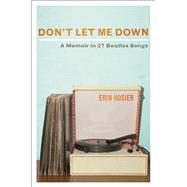 Don't Let Me Down by Hosier, Erin, 9781451644951