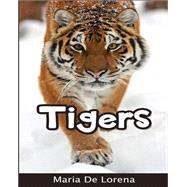 Tigers by De Lorena, Maria, 9781523464951