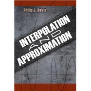 Interpolation and Approximation by Davis, Philip J., 9780486624952