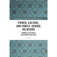 Power, Culture, and FamilySchool Relations by Jen Stacy, 9781040304952