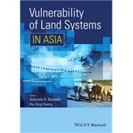 Vulnerability of Land Systems in Asia by Braimoh, Ademola K.; Qing Huang, He, 9781118854952
