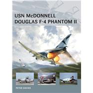 Usn Mcdonnell Douglas F-4 Phantom II by Davies, Peter E.; Tooby, Adam; Morshead, Henry, 9781472804952