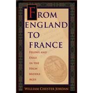 From England to France by Jordan, William Chester, 9780691164953