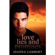 Love, Lies & Promises by Lambert, Joanna, 9780755204953