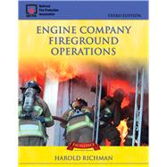 Engine Company Fireground Operations by Richman, Harold; Persson, Steve, 9780763744953