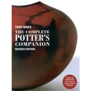 Complete Potter's Companion : Revised Edition by Birks, Tony, 9780821224953