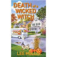 Death of a Wicked Witch by Hollis, Lee, 9781496724953