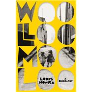 Woolloomooloo A Biography by Nowra, Louis, 9781742234953