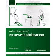 Oxford Textbook of Neurorehabilitation by Dietz, Volker; Ward, Nick S., 9780198824954