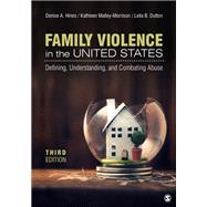 Family Violence in the United States by Denise A. Hines; Kathleen Malley-Morrison; Leila B. Dutton, 9781506394954