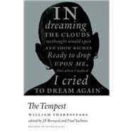 The Tempest by William Shakespeare (Author); Paul Yachnin; J.F. Bernard (Editors), 9781554814954