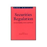 Securities Regulation: Selected Statutues, Rules and Forms, 2002 Edition by Hazen, Thomas Lee, 9780314254955