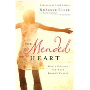 The Mended Heart by Eller, Suzanne; Larson, Susie, 9780800724955