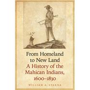 From Homeland to New Land by Starna, William A., 9780803244955