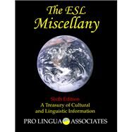 The ESL Miscellany A Treasury of Cultural and Linguistic Information by Clark, Raymond C, 9780866474955