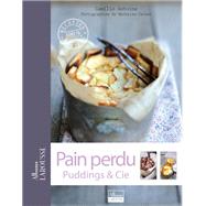 Pain perdu, puddings & Cie by Nathalie Carnet; Camille Antoine, 9782035874955