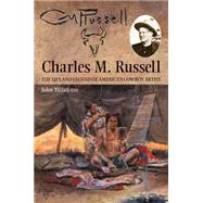 Charles M. Russell by Taliaferro, John, 9780806134956