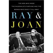 Ray & Joan by Napoli, Lisa, 9781101984956