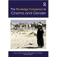 The Routledge Companion to Cinema & Gender by Hole; Kristin LenT, 9781138924956