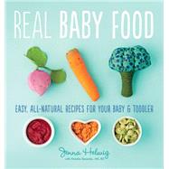 Real Baby Food by Helwig, Jenna; Stasenko, Natalia (CON), 9780544464957