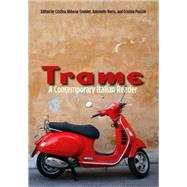 Trame : A Contemporary Italian Reader by Edited by Cristina Abbona-Sneider, Antonello Borra, and Cristina Pausini, 9780300124958