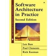 Software Architecture in Practice by Bass, Len; Clements, Paul; Kazman, Rick, 9780321154958