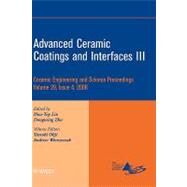 Advanced Ceramic Coatings and Interfaces III, Volume 29, Issue 4 by Lin, Hua-Tay; Zhu, Dongming; Ohji, Tatsuki; Wereszczak, Andrew, 9780470344958