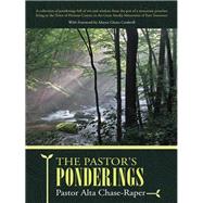 The Pastor's Ponderings by Chase-raper, Alta, 9781490804958