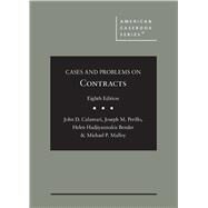Cases and Problems on Contracts(American Casebook Series) by Calamari, John D.; Perillo, Joseph M.; Bender, Helen Hadjiyannakis; Malloy, Michael P., 9781636594958