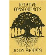 Relative Consequences by Herpin, Jody, 9781667804958