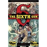 The Sixth Gun 4 by Bunn, Cullen; Hurtt, Brian; Crook, Tyler; Crabtree, Bill (CON); Chu, Charlie, 9781934964958