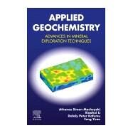 Applied Geochemistry by Macheyeki, Athanas S.; Kafumu, Dalaly Peter; Li, Xiaohui; Yuan, Feng, 9780128194959