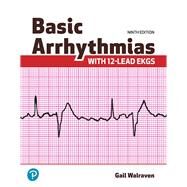 Basic Arrhythmias With 12-Lead EKGs by Walraven, Gail, 9780138164959