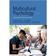 Multicultural Psychology by Mio, Jeffery Scott; Barker, Lori A.; Domenech Rodrguez, Melanie M.; Gonzalez, John, 9780190854959