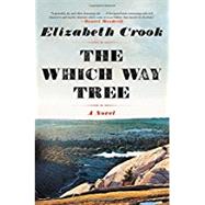 The Which Way Tree by Crook, Elizabeth, 9780316434959